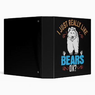 Bears - I Really Like Bears Ok? Binder