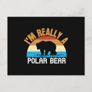 Bears - I'm Really A Polar Bear Postcard
