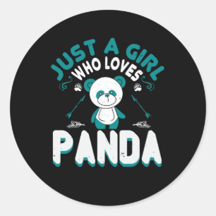 Bears - Just A Girl Who Loves Panda Classic Round Sticker