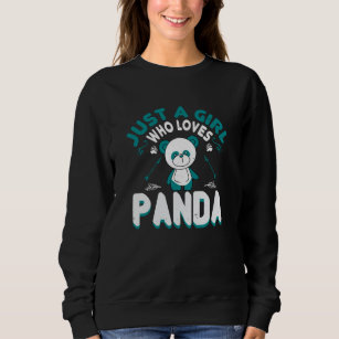 Bears - Just A Girl Who Loves Panda Sweatshirt