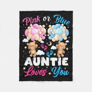Bears nk Or Blue Auntie Loves You Gender Reveal Fleece Blanket