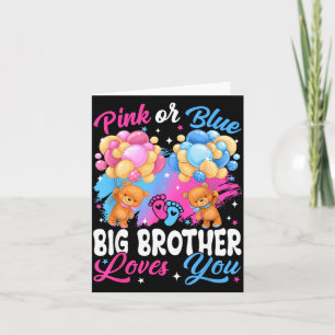 Bears Nk Or Blue Big Brother Loves You Gender Reve Card