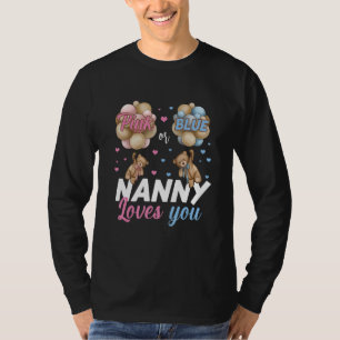 Bears Pink Or Blue Nanny Loves You Gender Reveal T-Shirt