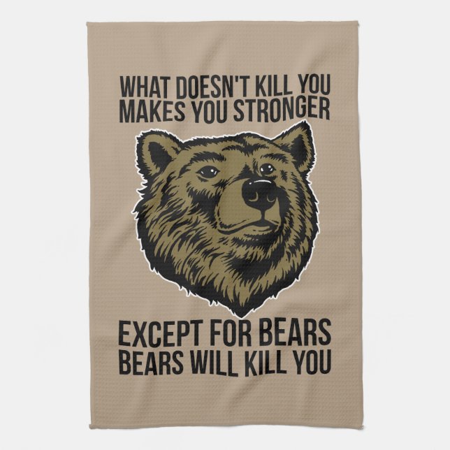 Bears Will Kill You - Funny Novelty Kitchen Towel (Vertical)