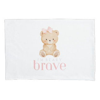 beary brave childhood cancer sick kids cute pillowcase