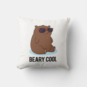 Beary Cool Funny Brown Bear Pun  Throw Pillow