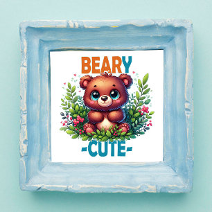 Beary Cute. Teddy Bear cartoon smiling. Funny pun Photo Print