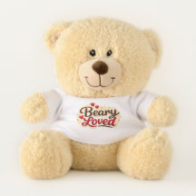 Beary Loved Teddy Bear Shirt – Cute Plush BEAR