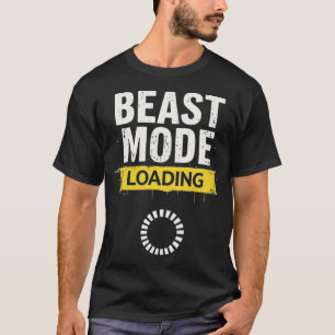 Beast Mode Loading – Motivational Gym & Gaming T-Shirt