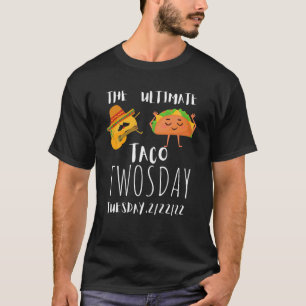 Beast Ultimate Taco Tuesday February 22Nd 2022 Fun T-Shirt