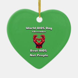 Beat Aids Not People. World AIDS Day. Ceramic Ornament