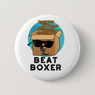 Beat Boxer Funny Beatboxer Box Pun 2 Inch Round Button