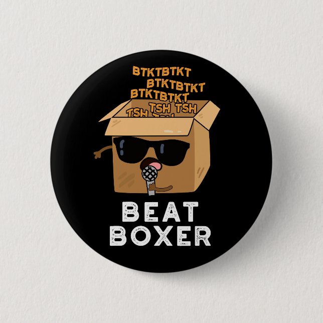 Beat Boxer Funny Beatboxer Box Pun Dark BG 2 Inch Round Button (Front)