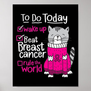 Beat Breast Cancer Rule The World Survivor Quote C Poster