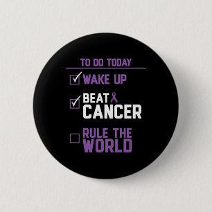 Beat Cancer Rule the World  2 Inch Round Button