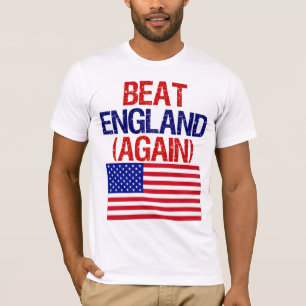 Beat England Again T-Shirt