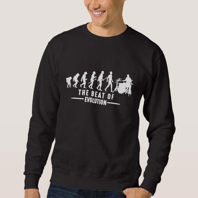Beat Of Evolution Cool Drums Cymbals Percussion Be Sweatshirt (Front)