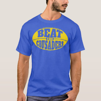 Beat the Crusaders Vintage  Grunge Gameday 1 T-Shirt