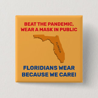 Beat The Pandemic 2” Square Button - Florida