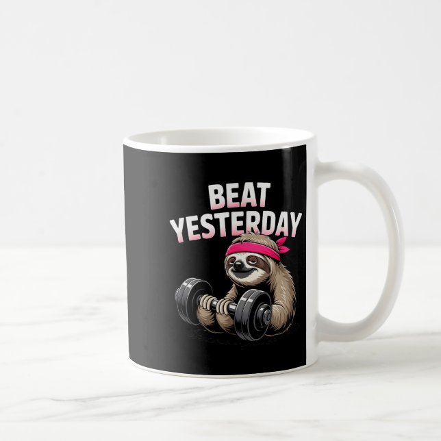 Beat Yesterday Funny Sloth Barbell Training  Coffee Mug (Right)