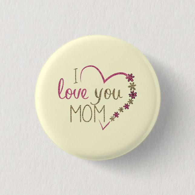 Beatiful Mother's day 1 Inch Round Button (Front)