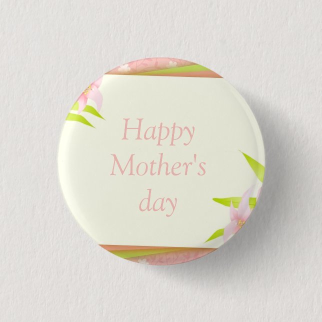 Beatiful Mother's day  1 Inch Round Button (Front)