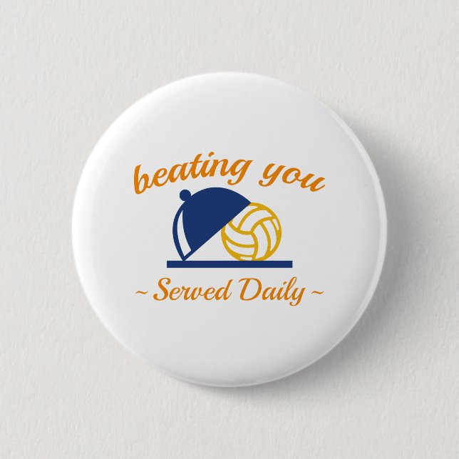 Beating You In Volleyball 2 Inch Round Button (Front)
