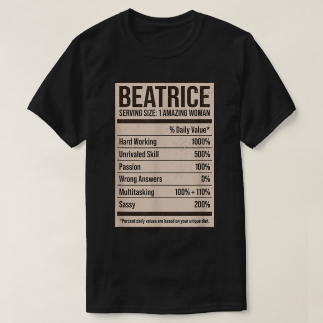 Beatrice Nutrition Facts Name Nickname Alias Title T-Shirt (Design Front)