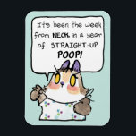 Beatrix week from heck magnet<br><div class="desc">Bring a smile during the week from heck when you spot this on your fridge. Beatrix gets it!</div>