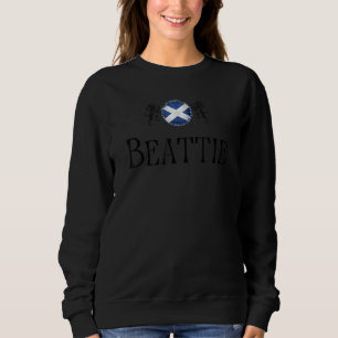Beattie Clan Scottish Family Name Scotland Heraldr Sweatshirt