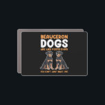 Beauceron Dogs Are Like Beaucerons Car Magnet<br><div class="desc">Beauceron Dogs Are Like Beaucerons</div>