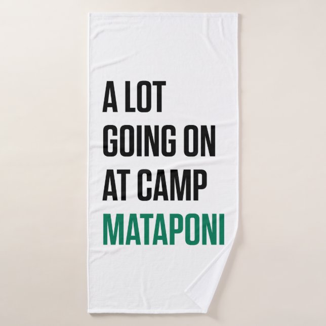 Beaucoup De Choses Se Passent Au Camp Mataponi (Serviette de bain)