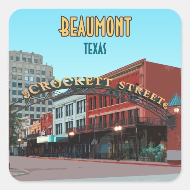 Beaumont Texas Downtown Crockett Street Vintage Square Sticker (Front)