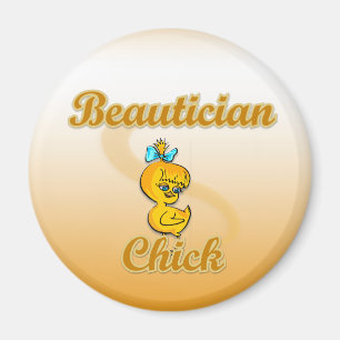 Beautician Chick Magnet
