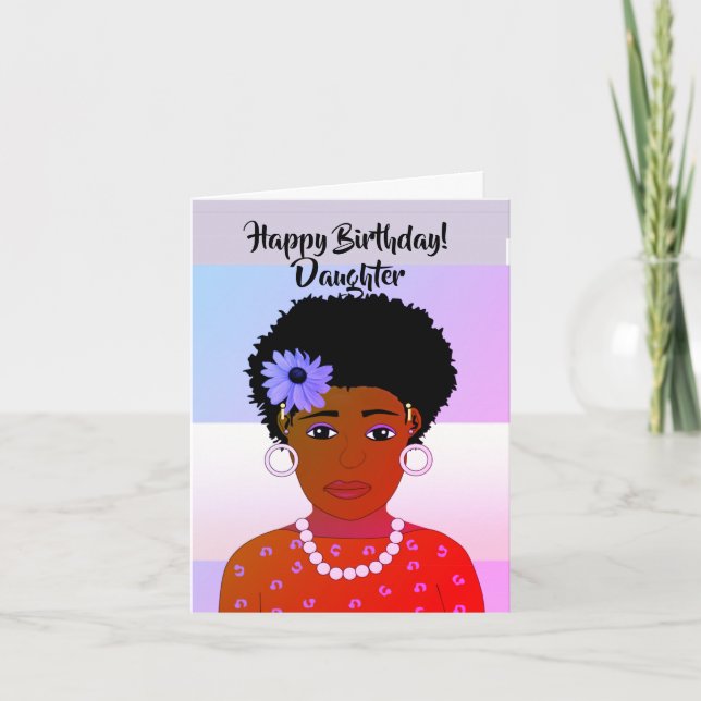 Beautiful African American Daughter Birthday Card (Front)
