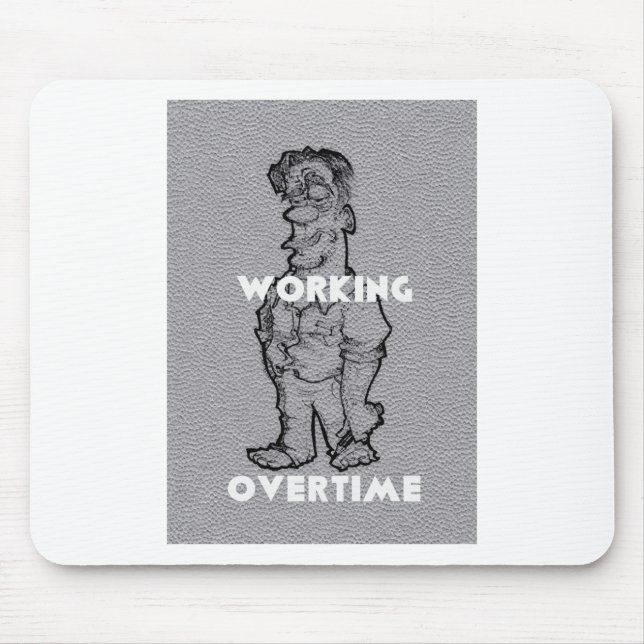 Beautiful Amazing  Pencil Sketch: Working Overtime Mouse Pad (Front)