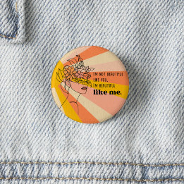 Beautiful and One-of-a-Kind Confident 1 Inch Round Button