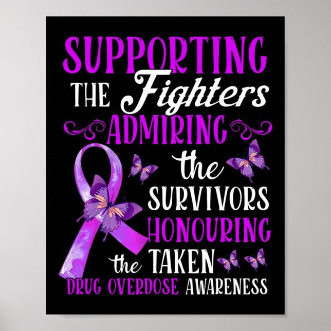 Beautiful And Supportive Drug Overdose Awareness 2 Poster (Front)