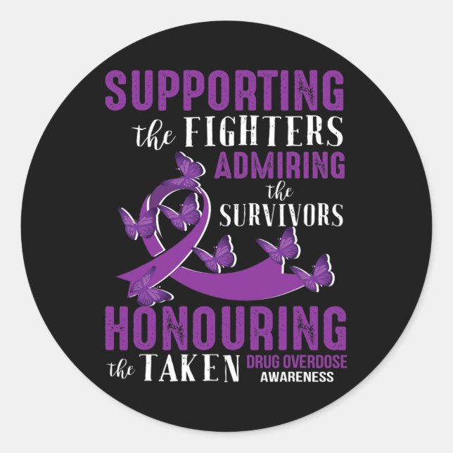 Beautiful and Supportive Drug Overdose Awareness  Classic Round Sticker (Front)