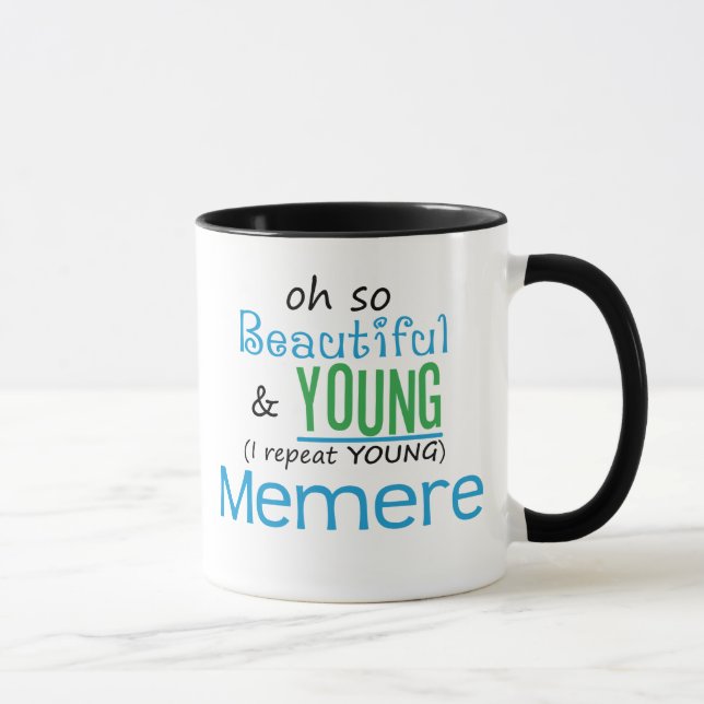 Beautiful and Young Memere Mug (Right)