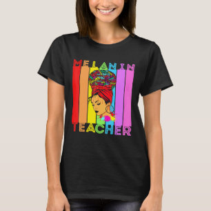 Beautiful Black Girl Magic Melanin Poppin School T T-Shirt