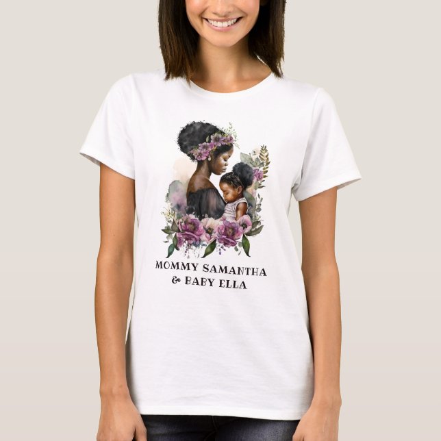 Beautiful Black Mom and Daughter T-Shirt (Front)