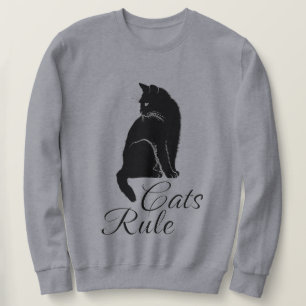 Beautiful Black Sitting Cat with "Cats Rule" Text Sweatshirt