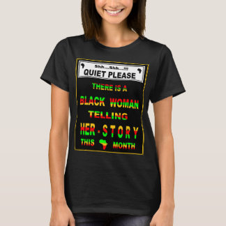 BEAUTIFUL BLACK WOMEN.. YES WE WERE THERE T-Shirt