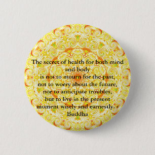 Beautiful Buddhist Quote with Vibrant Mandela 2 Inch Round Button