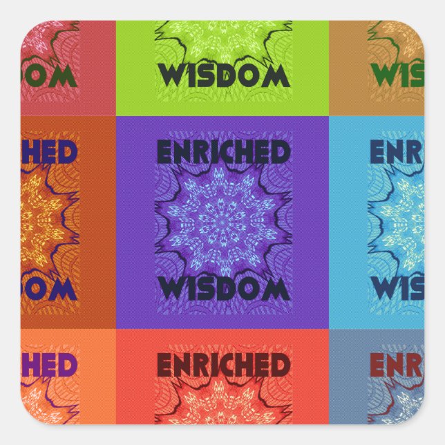  Beautiful Colourful amazing  Enriched Wisdom  Pop Square Sticker (Front)