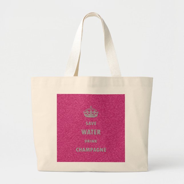 Beautiful cool girly save water drink champagne cr large tote bag (Front)