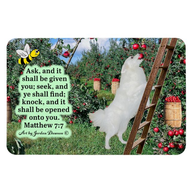 Beautiful Eskie and Orchard Scripture Matthew 7:7 Magnet (Horizontal)