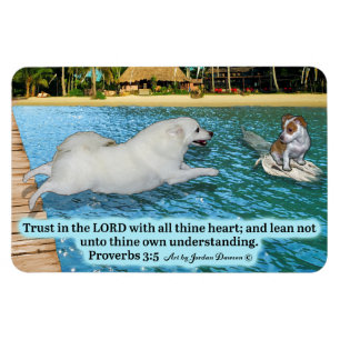 Beautiful Eskimo Dog Scripture Proverbs 3:5 Magnet