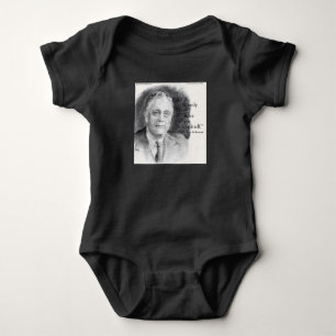 Beautiful FDR Portrait & "Fear Itself" Quote Baby Bodysuit